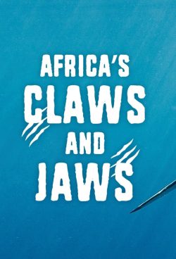 Africa’s Claws and Jaws