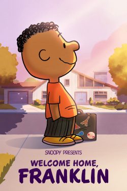 Snoopy Giới Thiệu: Chào Mừng Bạn Về Nhà, Franklin – Snoopy Presents: Welcome Home, Franklin