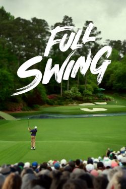 Full Swing: Những Tay Golf Chuyên Nghiệp (Phần 2)